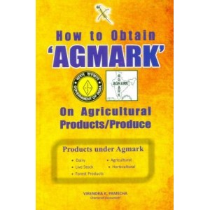 Xcess Infostore's How to Obtain “AGMARK”on Agricultural Products/ Produce